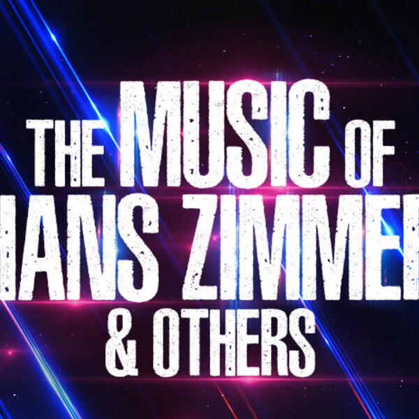 The Music of Hans Zimmer and Others